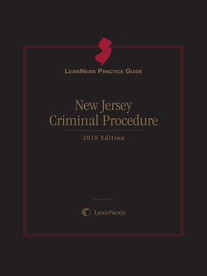 cover image of LexisNexis Practice Guide: New Jersey Criminal Procedure
